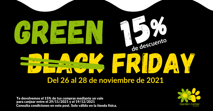 Green Friday 2021 en Garden Center Sopela
